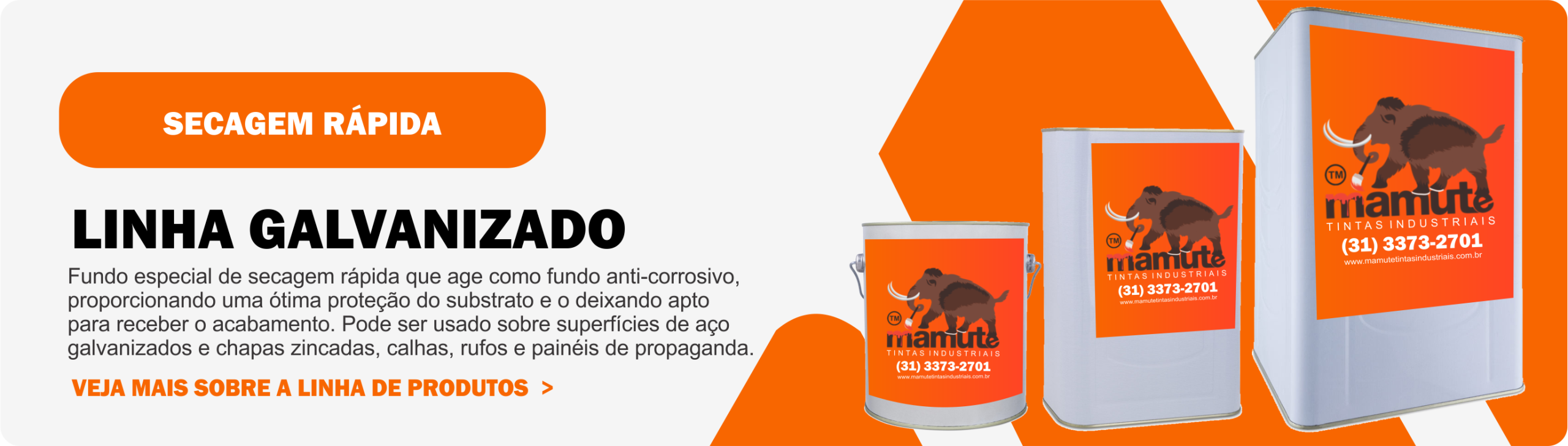 Linha esmalte galvanizado mamute tintas industriais